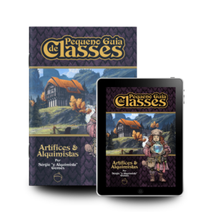 Pequeno Guia de Classes - Artífices & Alquimistas - Impresso e Digital [PRE-VENDA]