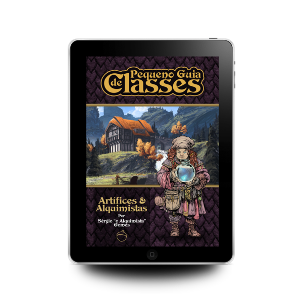 Pequeno Guia de Classes - Artífices & Alquimistas - Digital