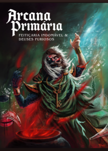 Feitiçaria indomável e Deuses Furiosos